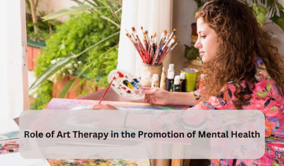 Role of Art Therapy in the Promotion of Mental Health