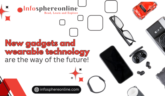 New gadgets and wearable technology are the way of the future! 