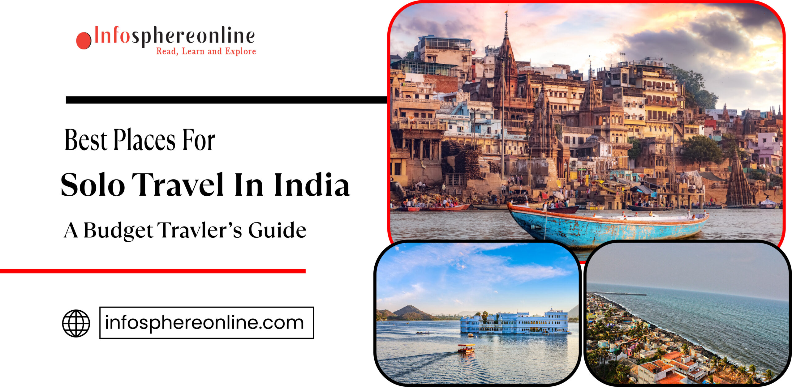 Best Places for Solo Travel in India: A Budget Traveler’s Guide